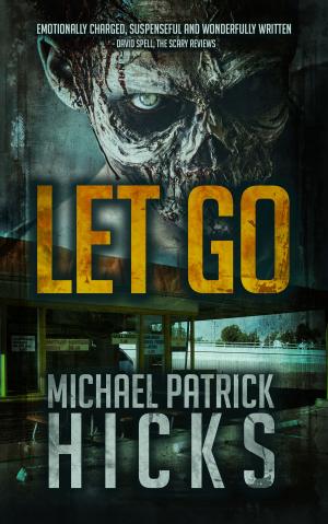 Cover of the book Let Go by Damon L. Wakes