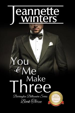 Cover of the book You & Me Make Three by Jeannette Winters