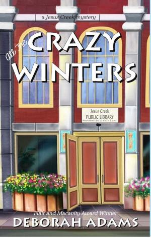 Cover of the book All The Crazy Winters by David Hunter