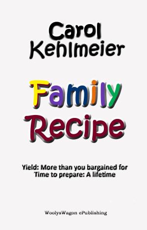 Cover of the book Family Recipe by Carol Kehlmeier