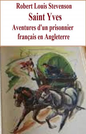 Cover of the book Aventures d'un prisonnier français en Angleterre by PIERRE-JOSEPH PROUDHON