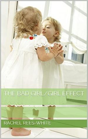 Cover of The Bad girl/Good girl effect
