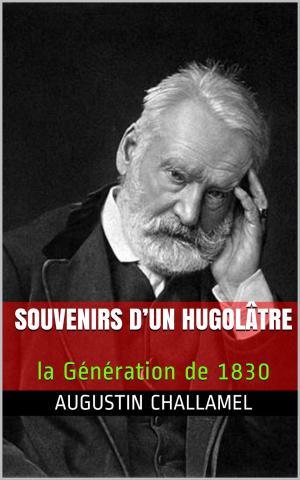 Cover of the book Souvenirs d’un hugolâtre by Jeanne Marais