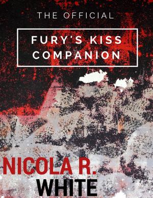 Cover of the book The Official Fury's Kiss Companion by James L. Wilber, Shade OfRoses, Stephan Michael Loy