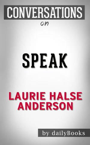 Book cover of Conversations on Speak By Laurie Halse Anderson