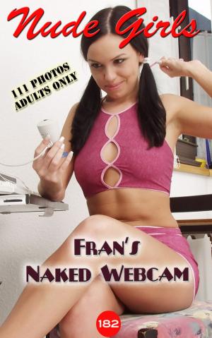 Cover of the book Fran's Naked Webcam by Fanny de Cock, Pussy Encore