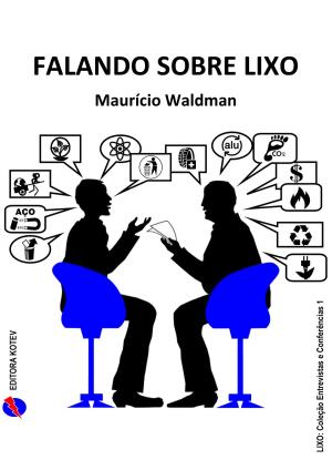Cover of the book Falando sobre Lixo by Maurício Waldman