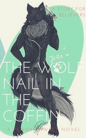 Cover of the book The Wolf Nail in the Coffin by Jerry Bader