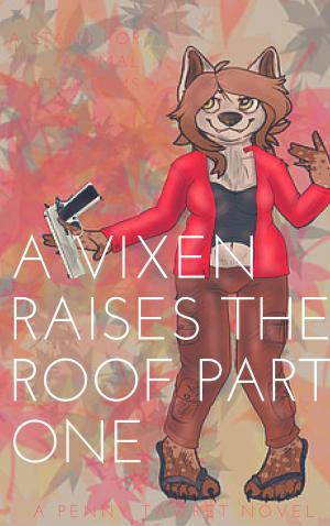 Cover of the book A Vixen Raises the Roof Part 1 by Cassandra Clare