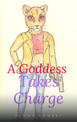 Cover of the book A Goddess Takes Charge by EJ Fisch