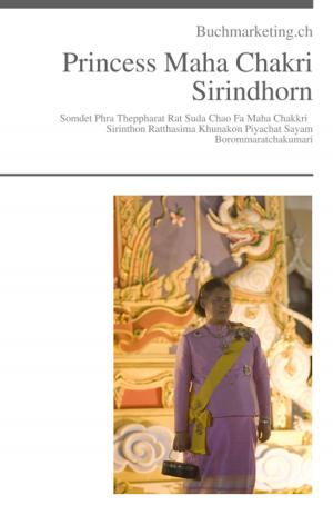 Cover of the book Princess Maha Chakri Sirindhorn by Miloš Miloš