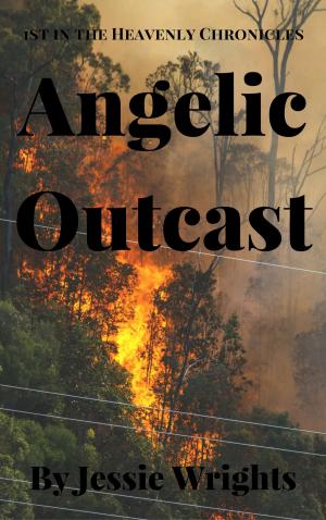 Cover of the book Angelic Outcast by John Klobucher