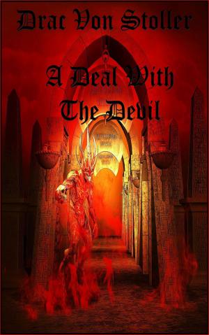 Cover of the book A Deal with the Devil by Lacey Carter Andersen