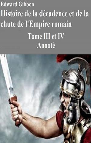 Cover of Histoire de la décadence et de la chute de l’Empire romain-Tome III et IV