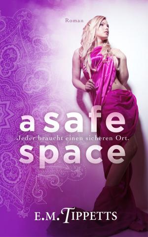 Cover of the book A Safe Space by Emily Mah