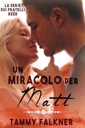 Book cover of Un miracolo per Matt