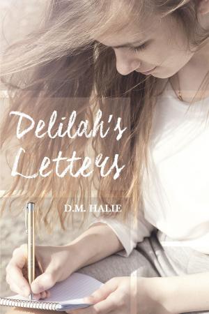 Cover of the book Delilah’s Letters by Butch Riley