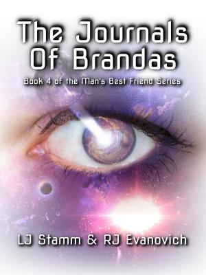 Book cover of The Journals of Brandas - Book 4 of the Man's Best Friend Series