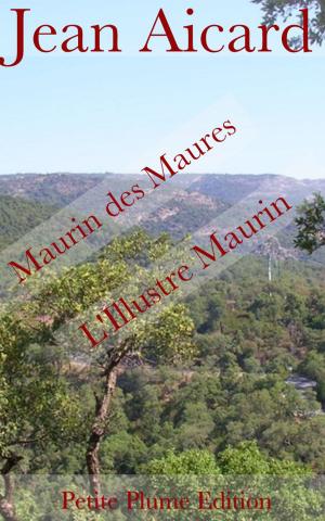 Cover of Maurin des Maures - L'Illustre Maurin