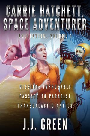 Book cover of Carrie Hatchett, Space Adventurer Books 1 - 3