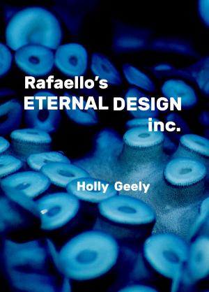 Book cover of Rafaello's Eternal Design Inc.