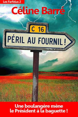 Cover of the book Péril au Fournil ! by Katharine Miller