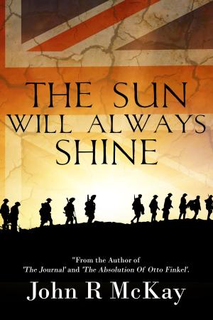 Cover of the book The Sun Will Always Shine by Lynn Sholes