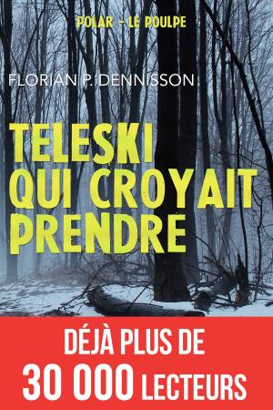 Cover of the book Téléski qui croyait prendre by Alan Loots