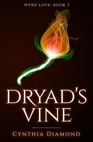 Cover of the book Dryad's Vine by Justin Cawthorne