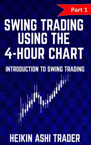 Cover of the book Swing Trading Using the 4-Hour Chart 1 by Degregori & Partners
