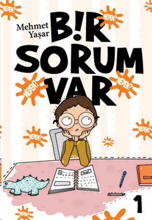 bigCover of the book Bir Sorum Var - Neden? by 