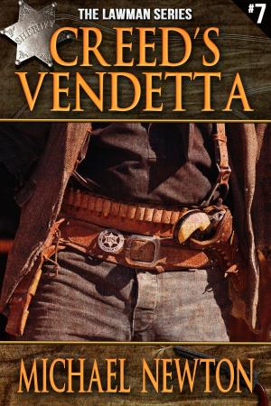 Cover of the book Creed's Vendetta by Steve Vance