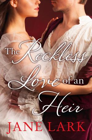 bigCover of the book The Reckless Love of an Heir (The Marlow Family Secrets, Book 7) by 