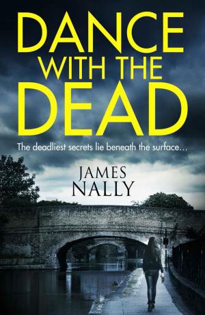 Cover of the book Dance With the Dead: A PC Donal Lynch Thriller by Derek Landy