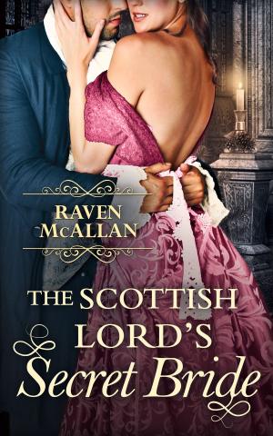 Cover of the book The Scottish Lord’s Secret Bride by Frank H. Marsh