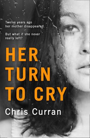 Cover of the book Her Turn to Cry by Caddy Rowland