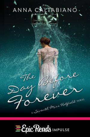 Cover of the book The Day Before Forever by Angela King