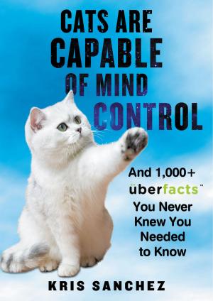 Cover of the book Cats Are Capable of Mind Control by Carl Gottlieb