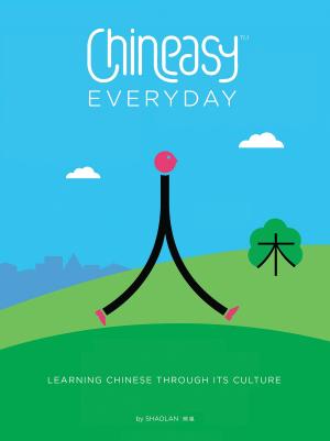 Cover of the book Chineasy Everyday by Rowan Moore