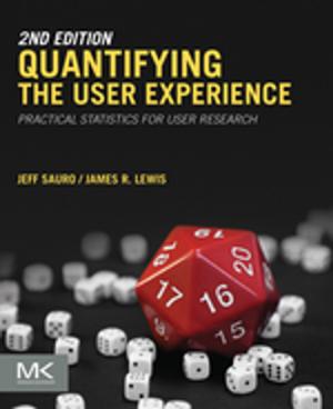 Cover of the book Quantifying the User Experience by Paul E. Rosenfeld, Lydia Feng