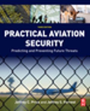 Cover of the book Practical Aviation Security by Arnaud Clément-Grandcourt, Hervé Fraysse