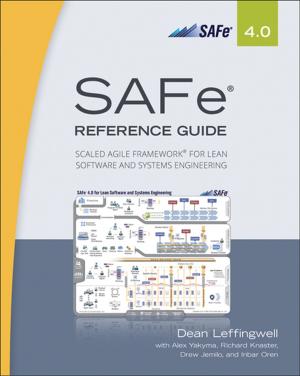 Cover of the book SAFe® 4.0 Reference Guide by Don Poulton, Harry Holt, Randy Bellet
