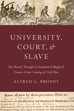 Cover of the book University, Court, and Slave by John Sutherland