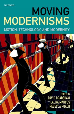 Cover of the book Moving Modernisms by H. A. G. Houghton