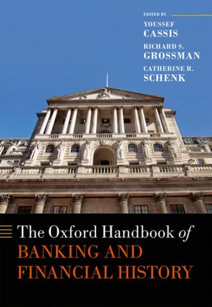 Cover of the book The Oxford Handbook of Banking and Financial History by Professor John Y. Campbell, Professor Luis M. Viceira