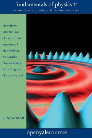 Cover of the book Fundamentals of Physics II by Professor Bruce Ackerman, Professor Ian Ayres