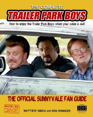 Book cover of The Complete Trailer Park Boys