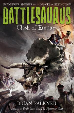 Cover of the book Battlesaurus: Clash of Empires by Peter Sís