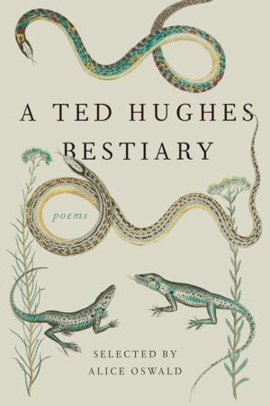 Cover of the book A Ted Hughes Bestiary by Abraham Joshua Heschel