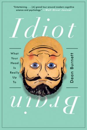 Cover of the book Idiot Brain: What Your Head Is Really Up To by Homer